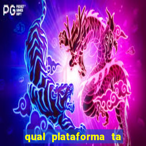 qual plataforma ta pagando mais